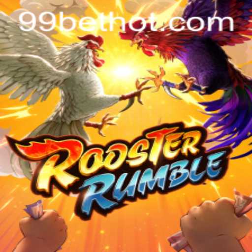 RoosterRumble: An Exciting Gaming Experience with 99bet